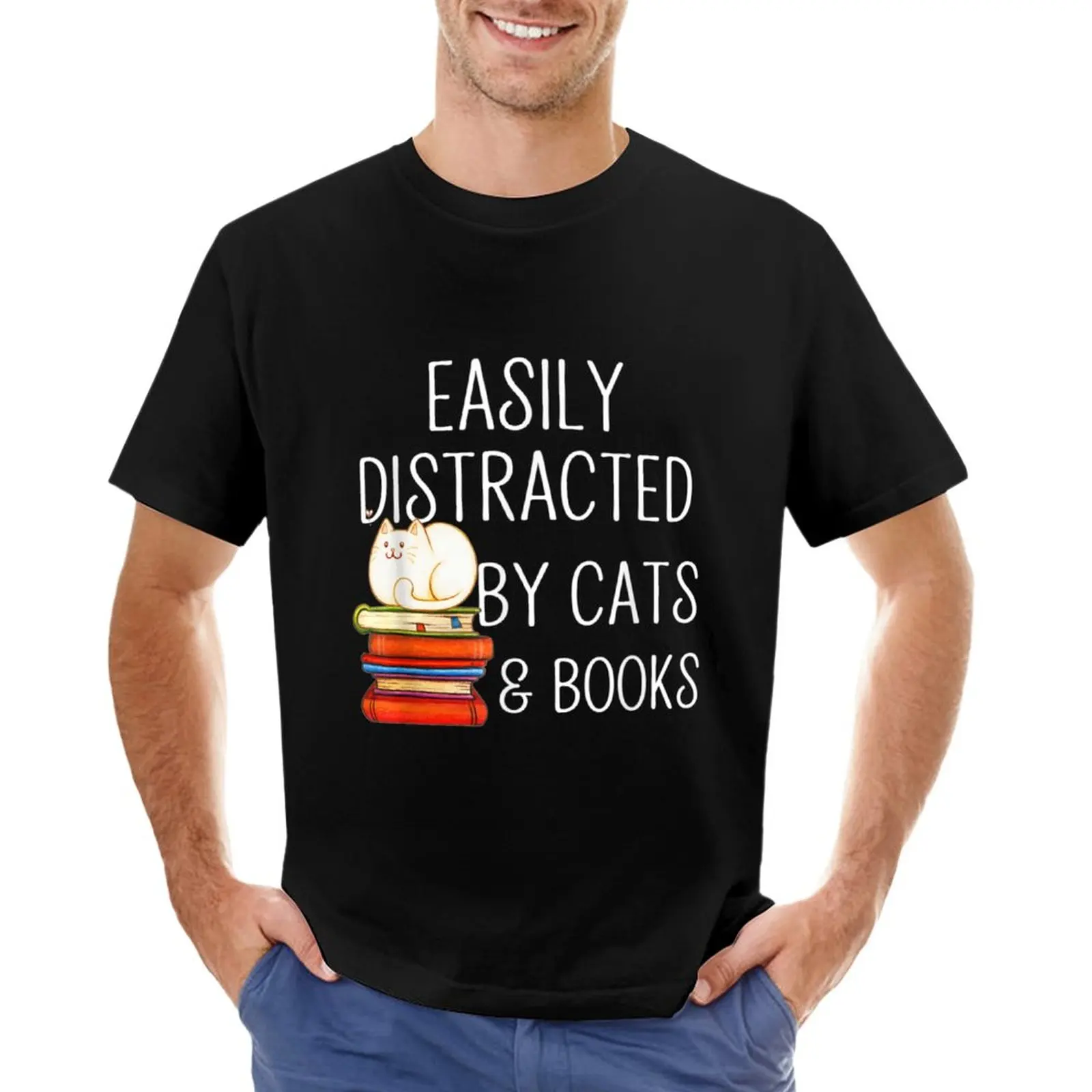 

Easily Distracted By Cats And Books T-Shirt cute tops sports fans blacks quick drying mens tall t shirts