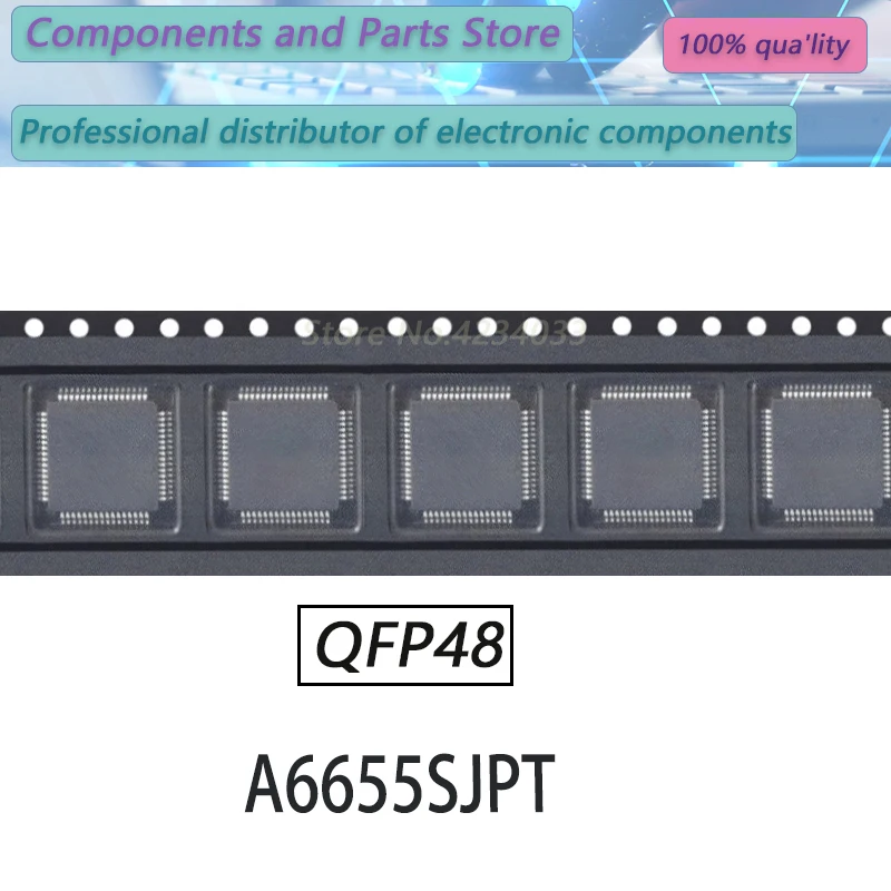 

10 шт. A6655SJPT A6655SJP A6655SJ QFP48 новый оригинальный запас