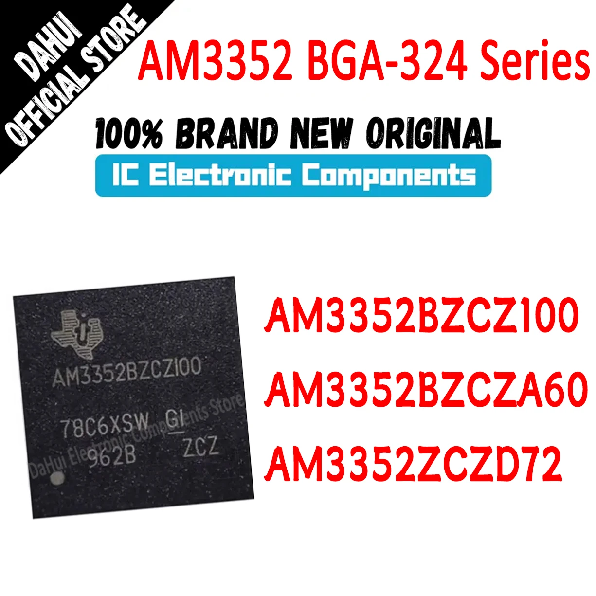 

AM3352BZCZ100 AM3352BZCZA60 AM3352ZCZD72 AM3352BZCZ AM3352BZCZA AM3352ZCZD AM3352 AM IC MPU Chip LFBGA-324