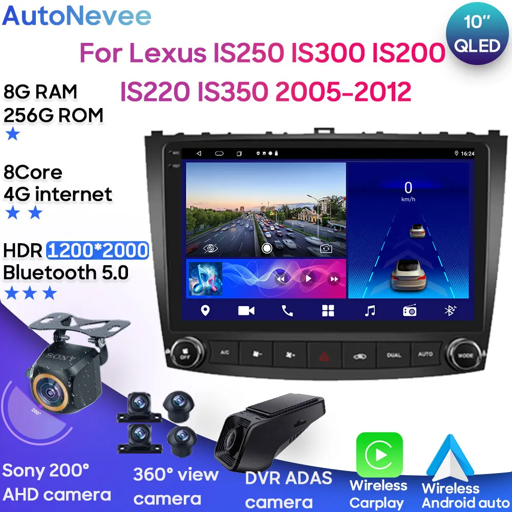 

Android Car Stereo Radio Player For Lexus IS250 IS300 IS200 IS220 IS350 2005 - 2012 Multimedia Head Unit GPS BT Carplay Cam 5G