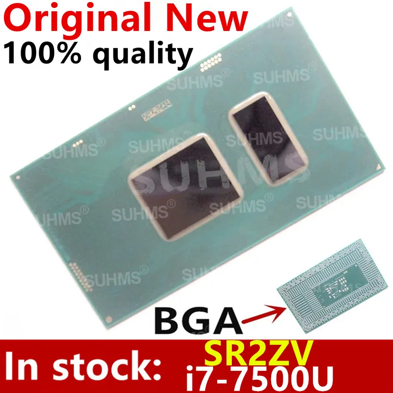 

100% New i7-7500U SR2ZV i7 7500U BGA Chipset