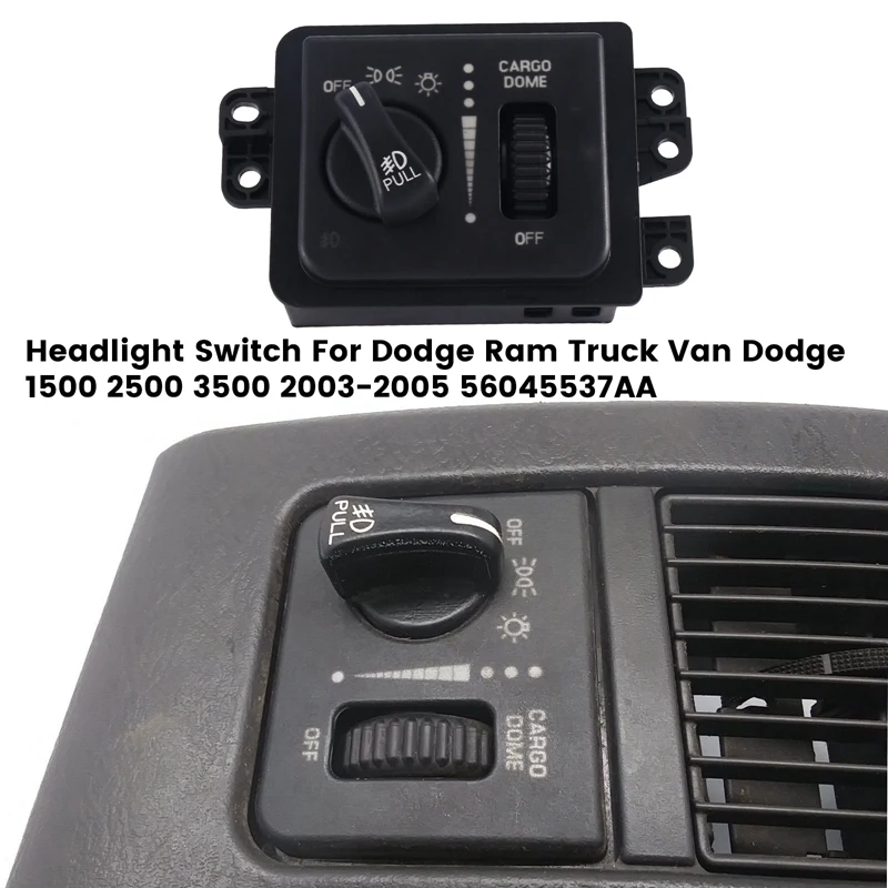

56045537AA Headlight Switch For Dodge Ram Truck Van Dodge 1500 2500 3500 2003-2005