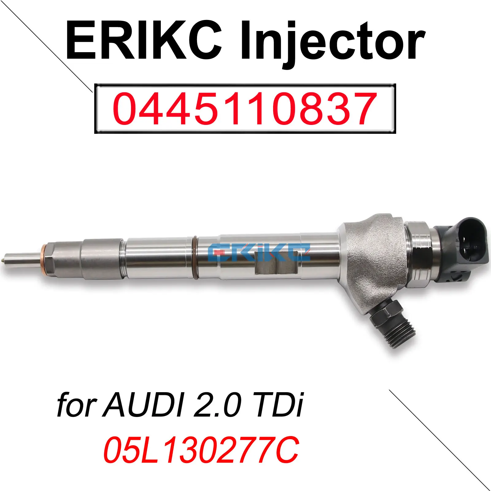 

0445110837 Common Rail Injector Assembly 0 445 110 837 Diesel Engine Nozzle 0445 110 837 for Bosch AUDI 2.0 TDi 05L130277C