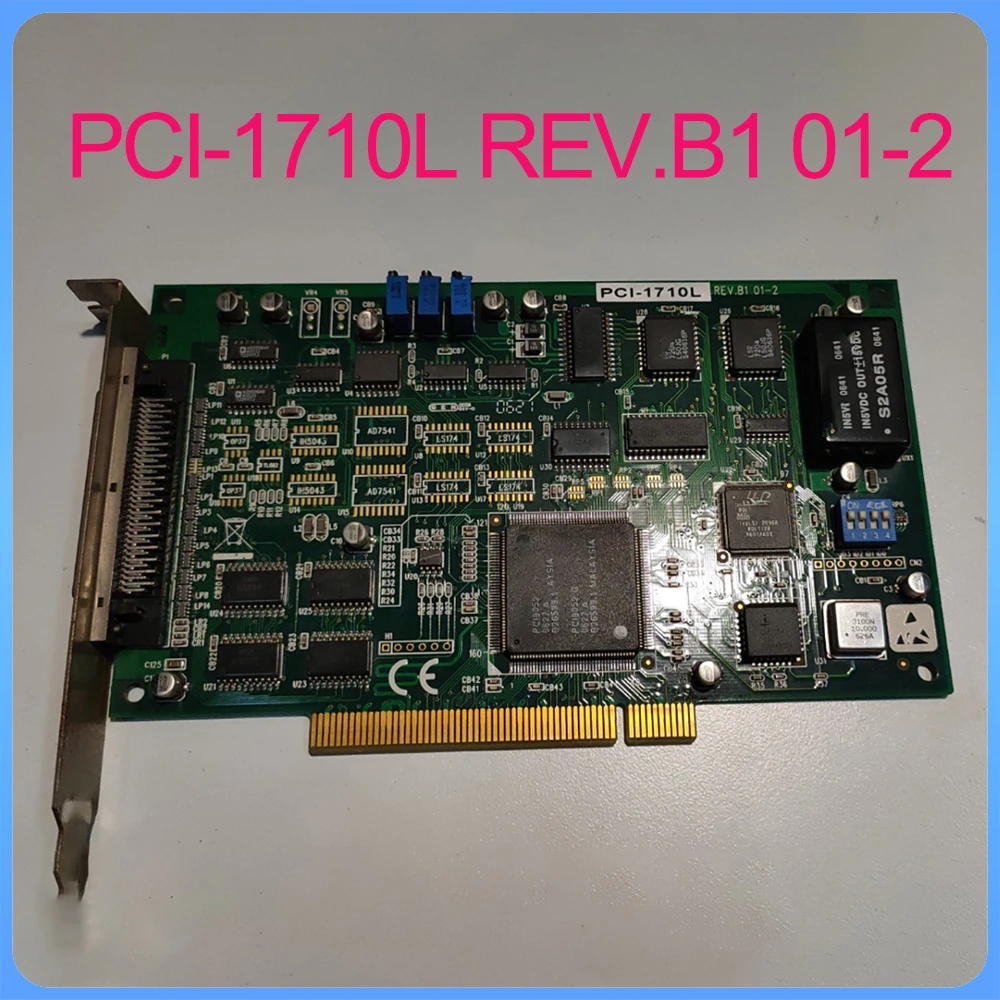 For Advantech Multi function Data Acquisition Card PCI 1710L REV B1 01 2