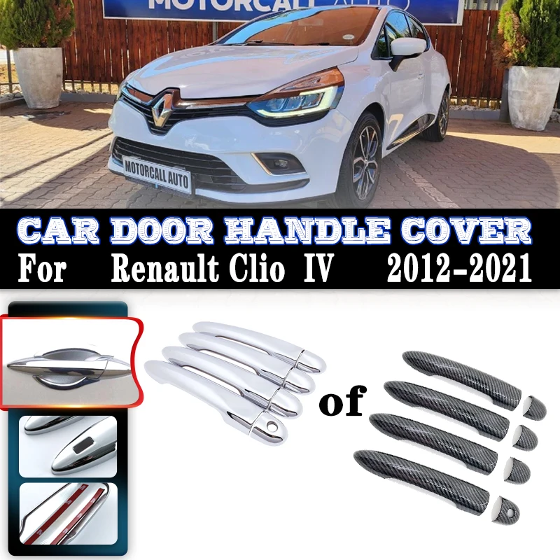 For Renault Clio 4 Accessories IV Lutecia BH KH 2012~2021 Car Door Handles Covers Exterior Scratch Protective Decor Accessories