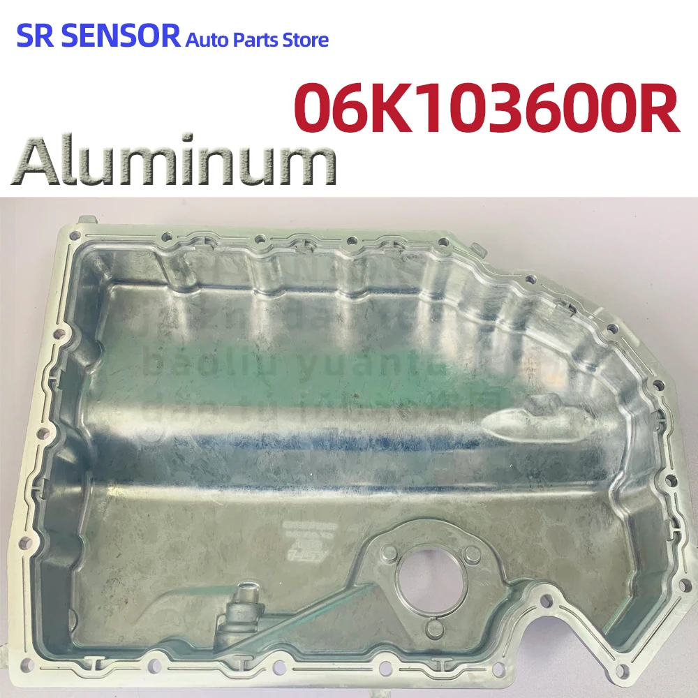 Aluminum Engine Oil Pan For Audi A1 A3 Q2 TT VW Golf MK7 GTI Tiguan Beetle Jetta Passat Skoda 06K103600R,06K103600D,06K103600AE