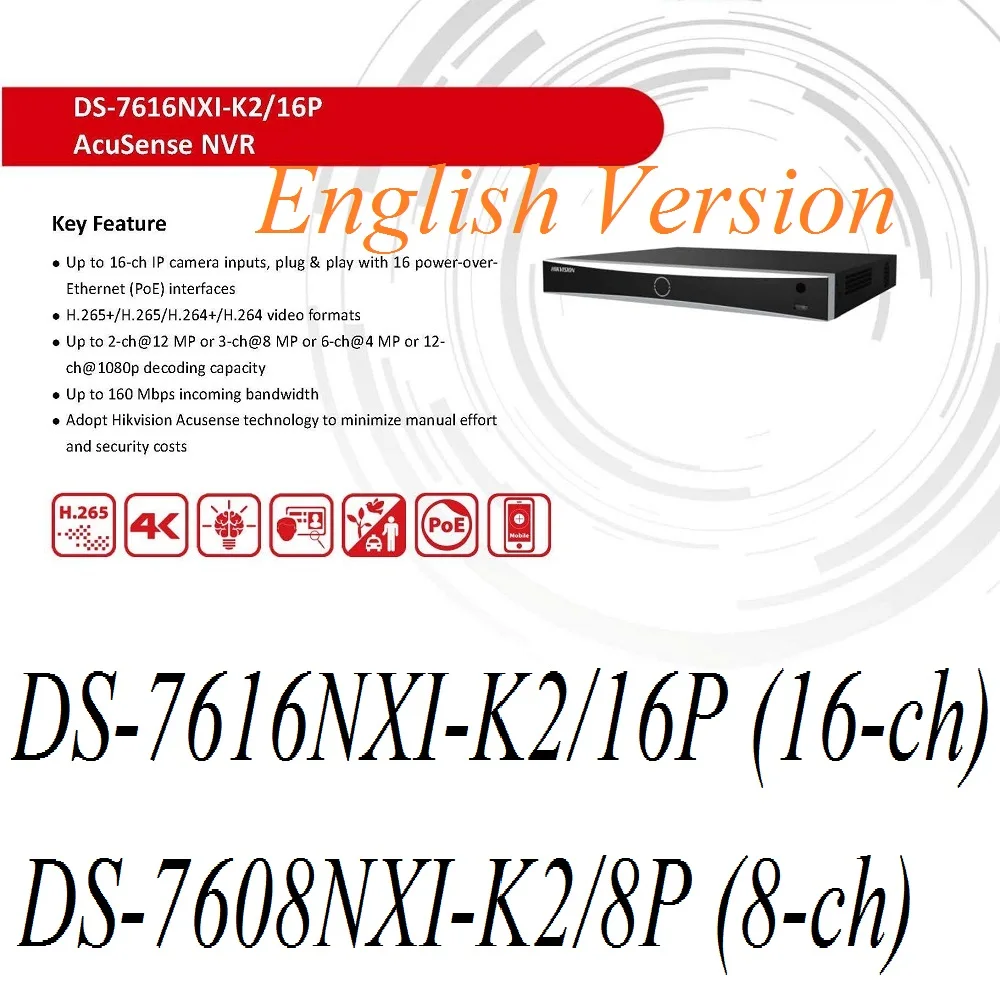 

8/16-ch 1U K Series AcuSense 4K NVR DS-7608NXI-K2/8P DS-7616NXI-K2/16P 8/16CH 4K PoE NVR, Repl. DS-7616NI-K2/16P DS-7608NI-K2/8P