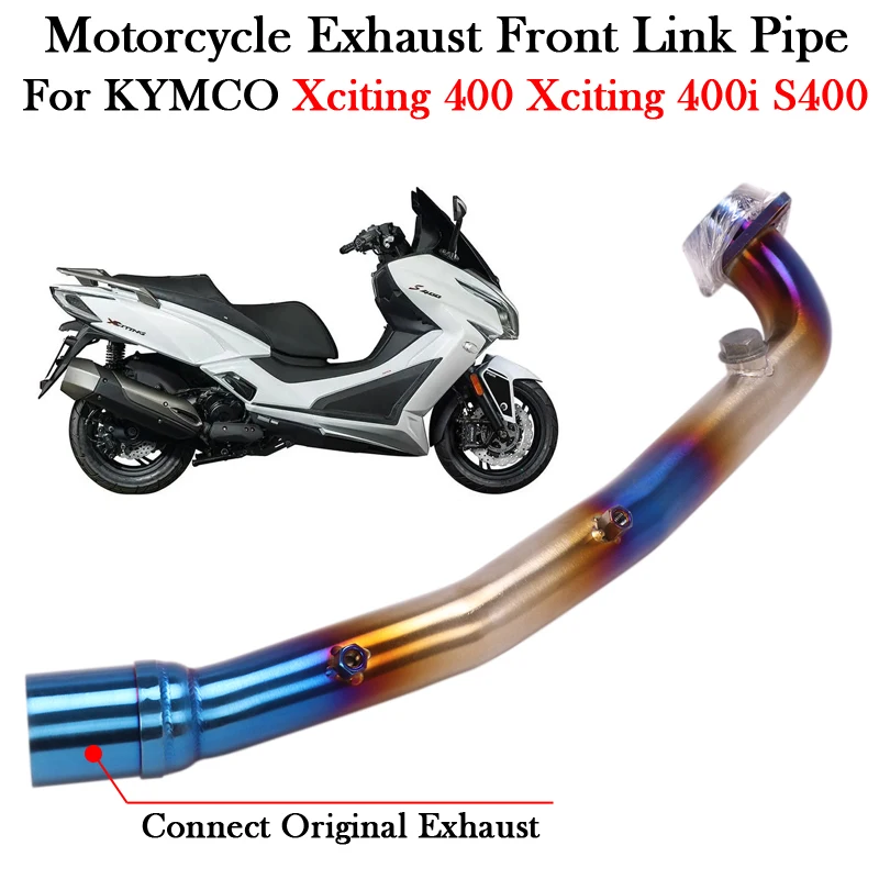 For KYMCO Xciting 400 Xciting 400i S400 Xciting400 Motorcycle Exhaust Front Link Pipe Escape Moto Muffler Modify Bike Tube Slip