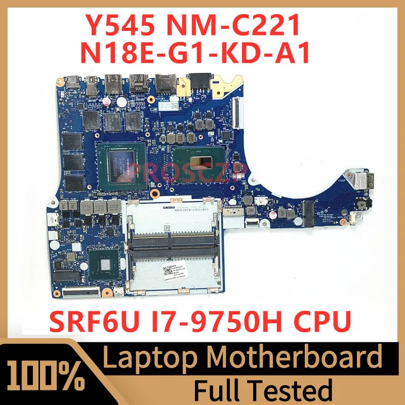 

NM-C221 Mainboard For Lenovo Y545 Laptop Motherboard 5B20S42289 With SRF6U I7-9750H CPU N18E-G1-KD-A1 RTX2060 100%Full Tested OK