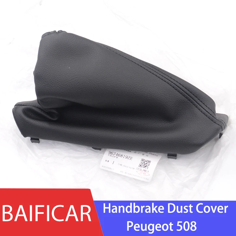 Baificar Genuine Leather Handbrake Dust Cover Hand Brake Boot 96746819ZE For Peugeot 508