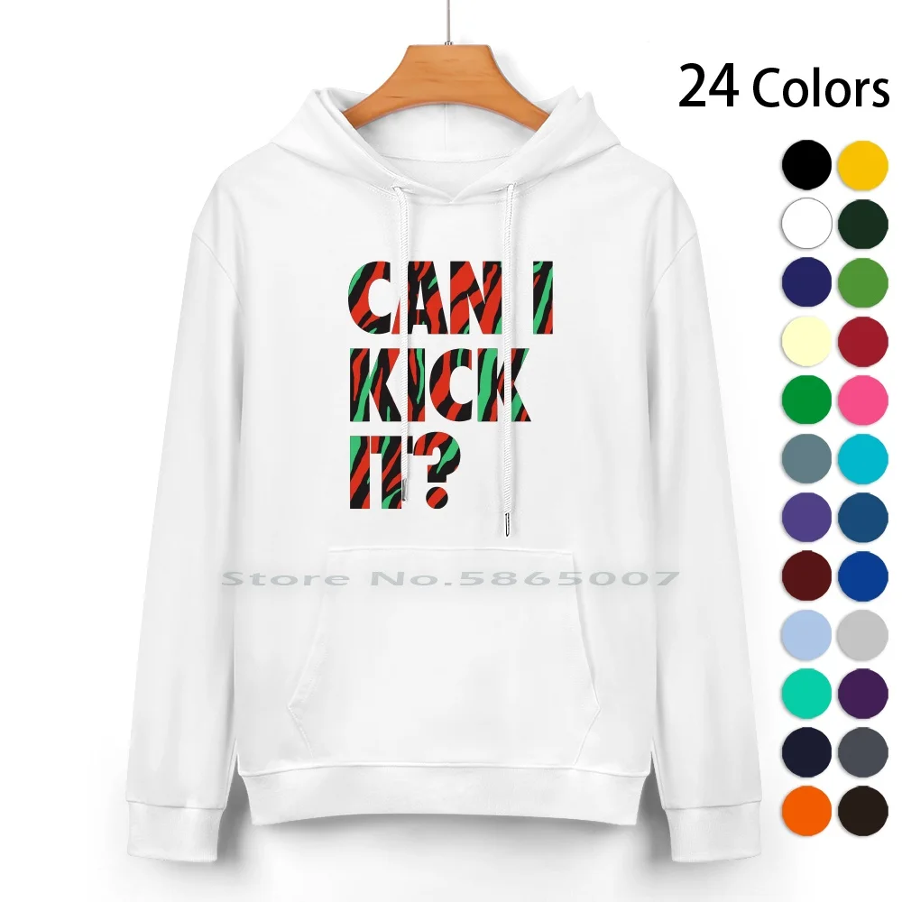 

Just Kick It  Pure Cotton Hoodie Sweater 24 Colors A Tribe Called Quest Hip Hop Music Peoples Instinctive Travels And The