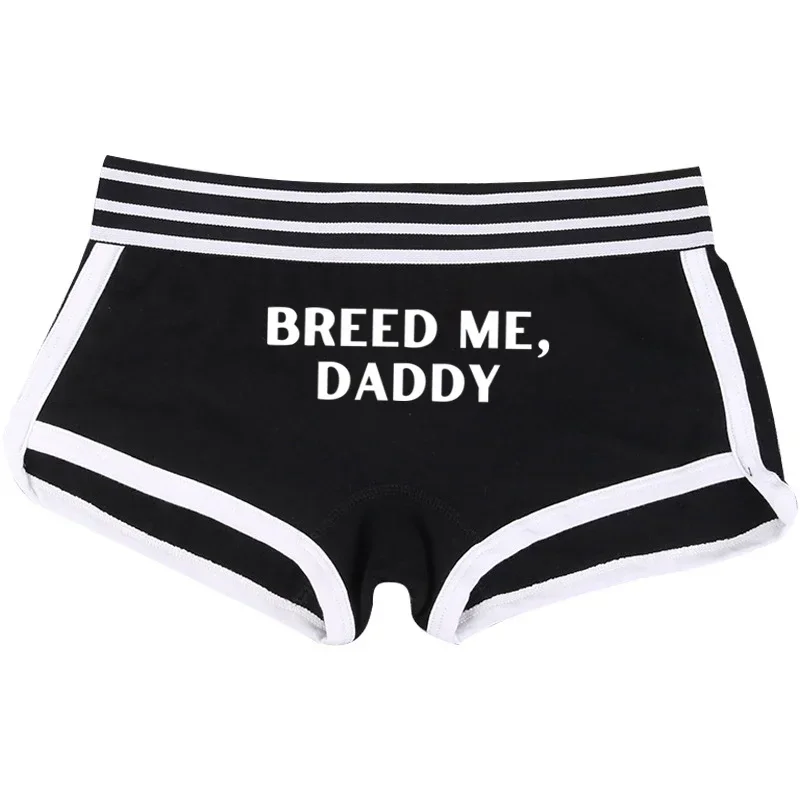 BREED ME DADDY New Fashion Girls Cotton Boyshorts Female Underwear Girls  Gift Ladies Boxer Panties Breathable Women's Intimates - AliExpress