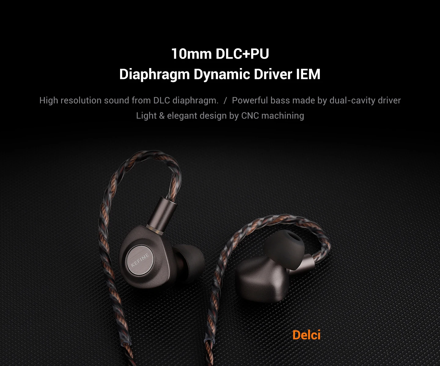 KEFINE Delci 10mm DLC+PU Diaphragm Dynamic Driver Hifi Wired IEM Earphones with CNC Metal & Detachable 0.78mm 2pin 3.5mm Cable 2