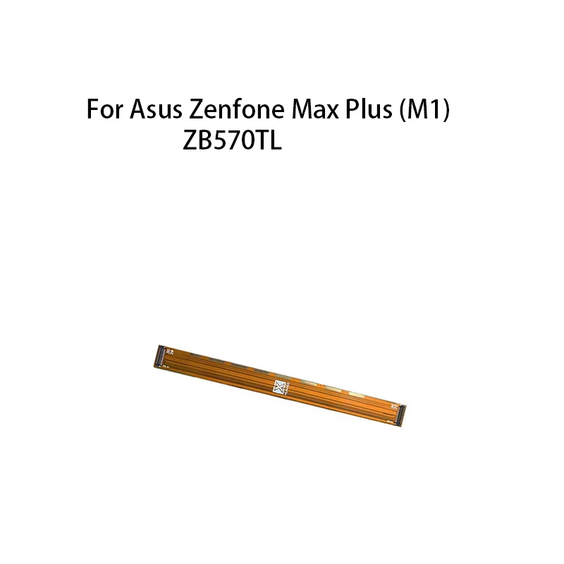 

(LCD Flex) материнская плата с гибким кабелем для Asus Zenfone Max Plus (M1) ZB570TL