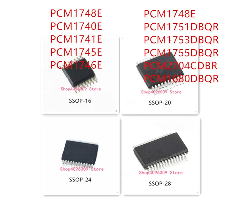 

10PCS PCM1748E PCM1740E PCM1741E PCM1745E PCM1746E PCM1748E PCM1751DBQR PCM1753DBQR PCM1755DBQR PCM2704CDBR PCM1680DBQR IC