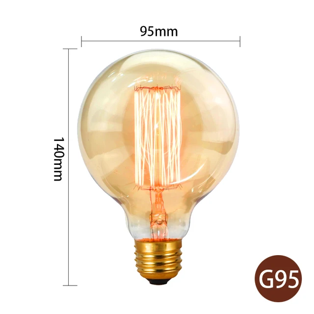 Retro Edison Light Bulb E27 220V 40W A19 A60 T10 T45 T185 ST64 G80 G95 Filament Vintage Ampoule Incandescent Bulb Edison Lamp G95 filament