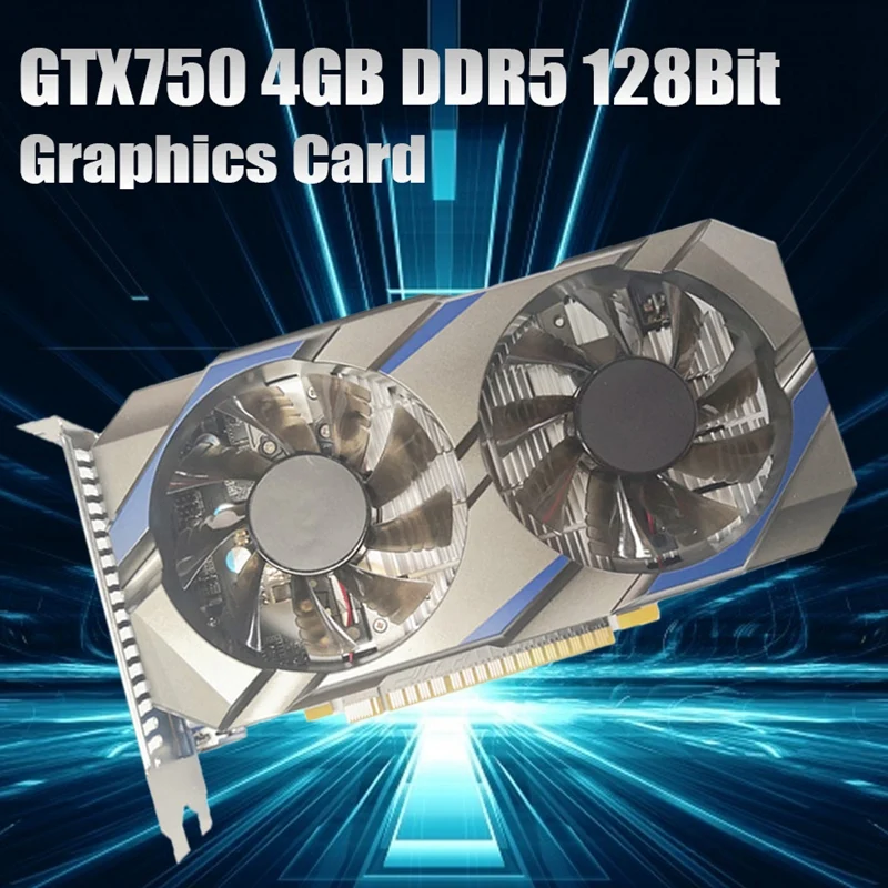 

Видеокарта GTX750 4 ГБ DDR5, 1020 бит, 1253 МГц, 3,0 МГц