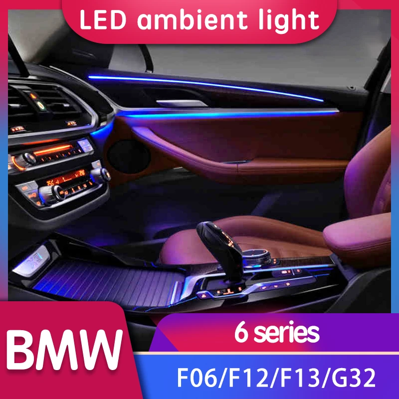 For BMW 6 Series F06/F12/F13/G32 Auto Ambient Light Led Strips Car ...