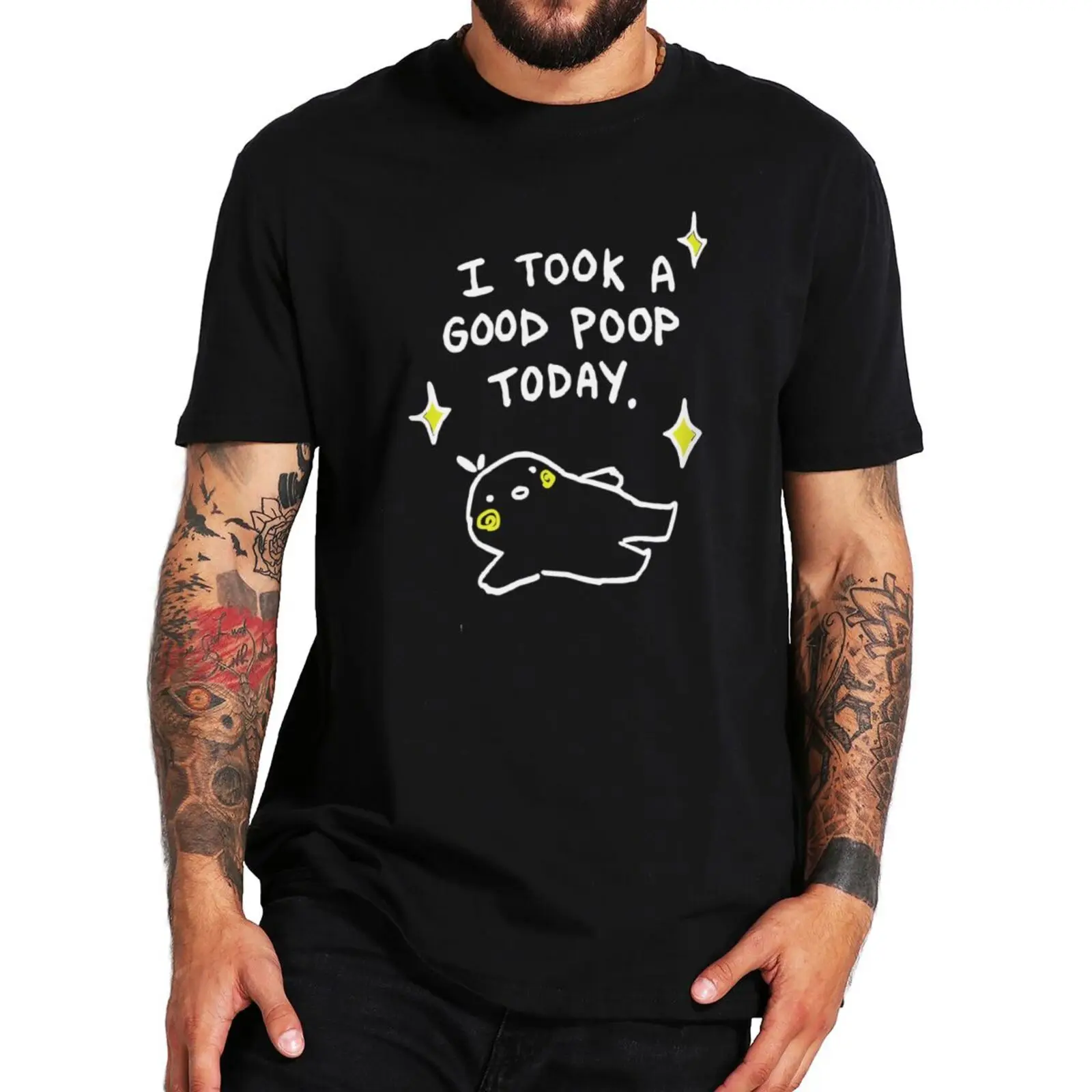 

I Took A Good Poop Today T Shirt Funny Sarcastic Joking Classic Tshirt 2022 New Trending Basic Casual Tee Top 100% Cotton