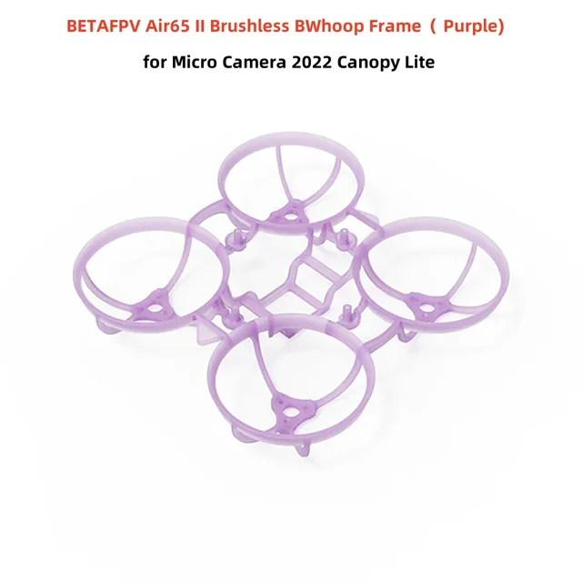 BETAFPV Air65 II Brushless BWhoop Frame/Air75 II Brushless BWhoop Frame for Micro Camera 2022, Micro Canopy Lite for O4 Air Unit 6