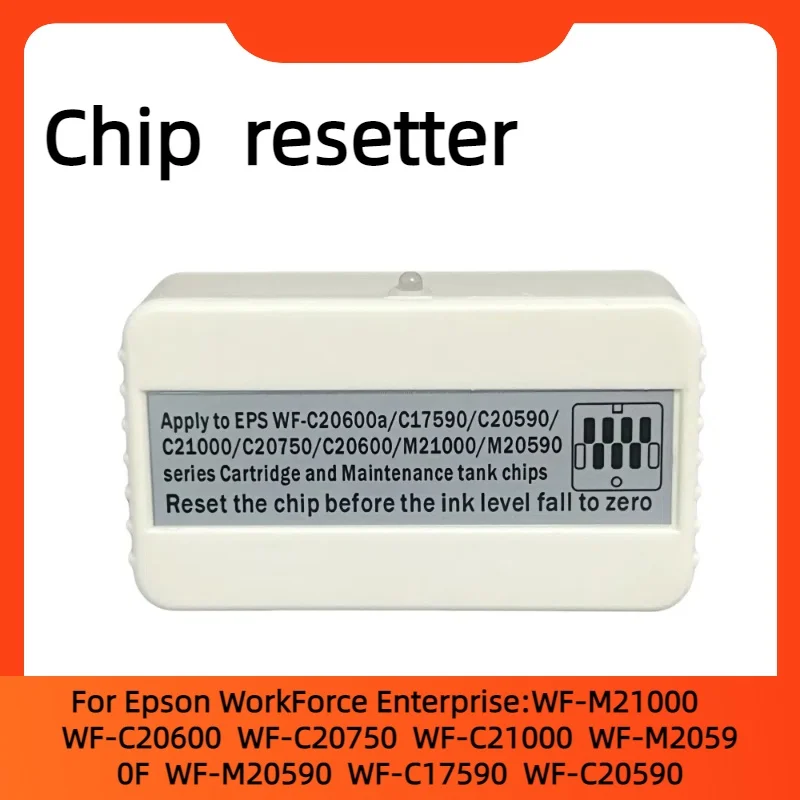 Cartridge Chip ResetterWorkForce Enterprise WF-C17590 WF-C20750 WF-M20600 WF-M21000 WF-C20590 C21000