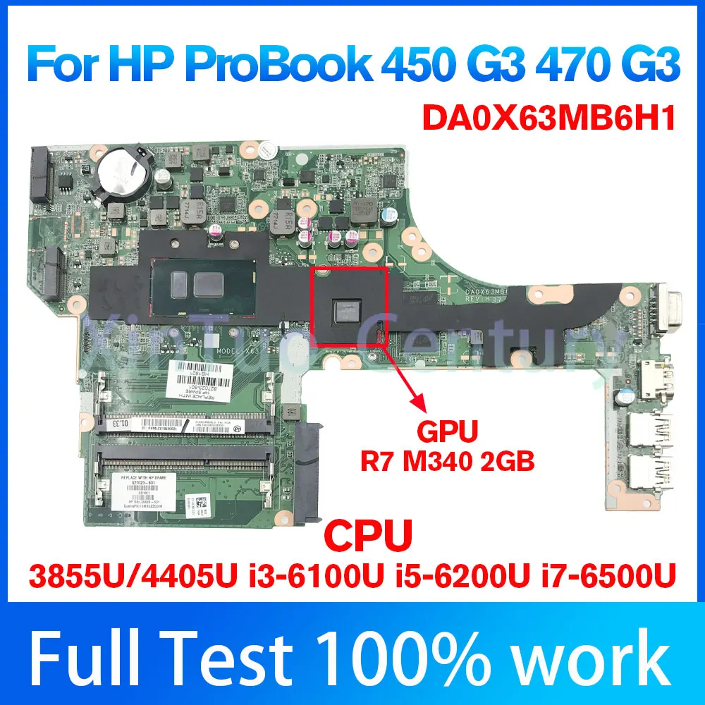 

Материнская плата DA0X63MB6H1 для ноутбука HP ProBook 450, G3 470, G3 с диагональю 3855U i3-6100U i7-6500U CPU R7 M340 2GB-GPU 827026-601