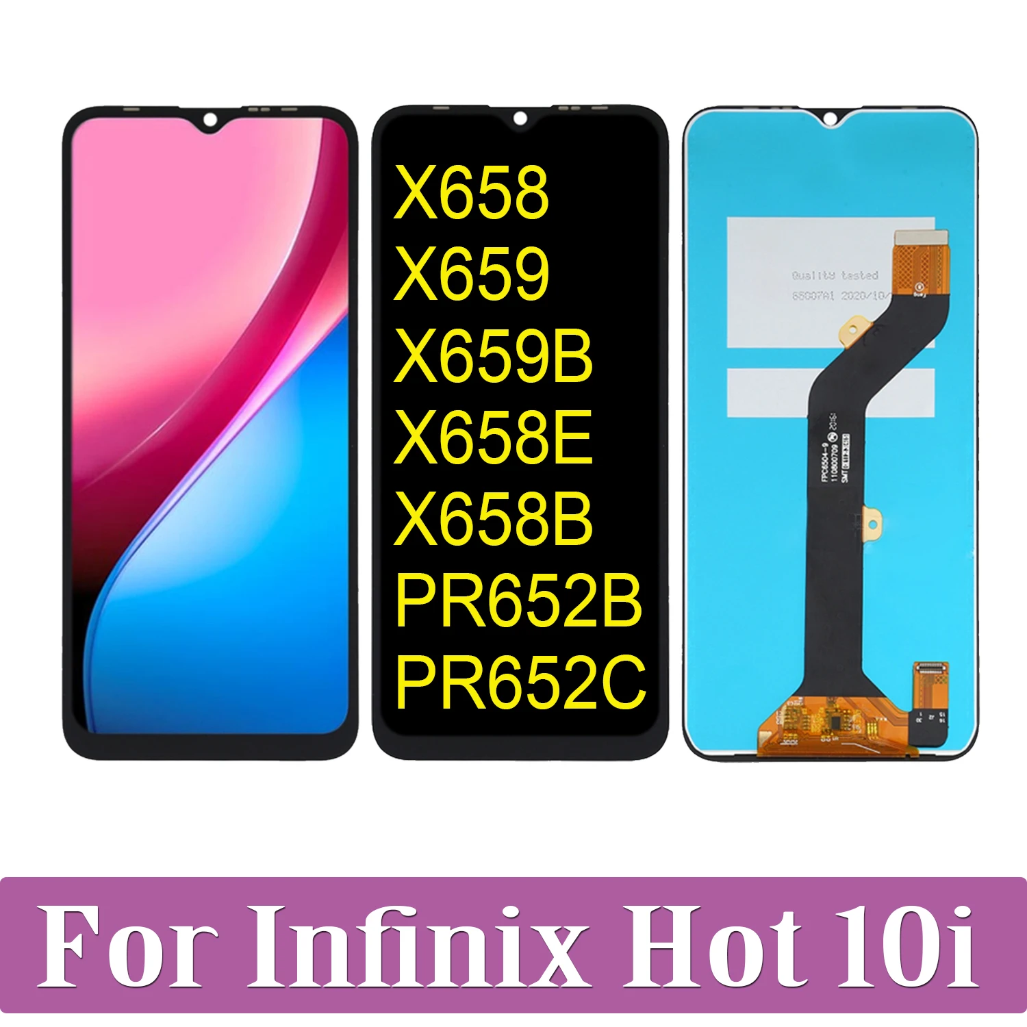 

6.52'' For Infinix Hot 10i X658 X659 X659B PR652B X658E PR652C X658B LCD Display Touch Screen Digitizer Assembly