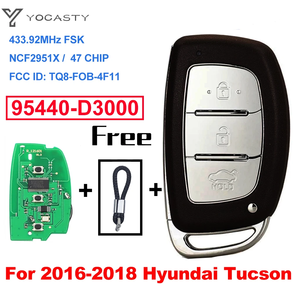 

YOCASTY For 2016 2017 2018 Hyundai Tucson 95440-D3000 433.92MHz FSK Keyless Smart Car Key NCF29A1X 47 Chip TQ8-FOB-4F11