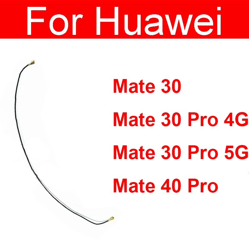 

Signal Antenna Flex Cable For Huawei Mate 30 40 30Pro 40Pro Wifi Signal Connector Flex Ribbon Repair Parts