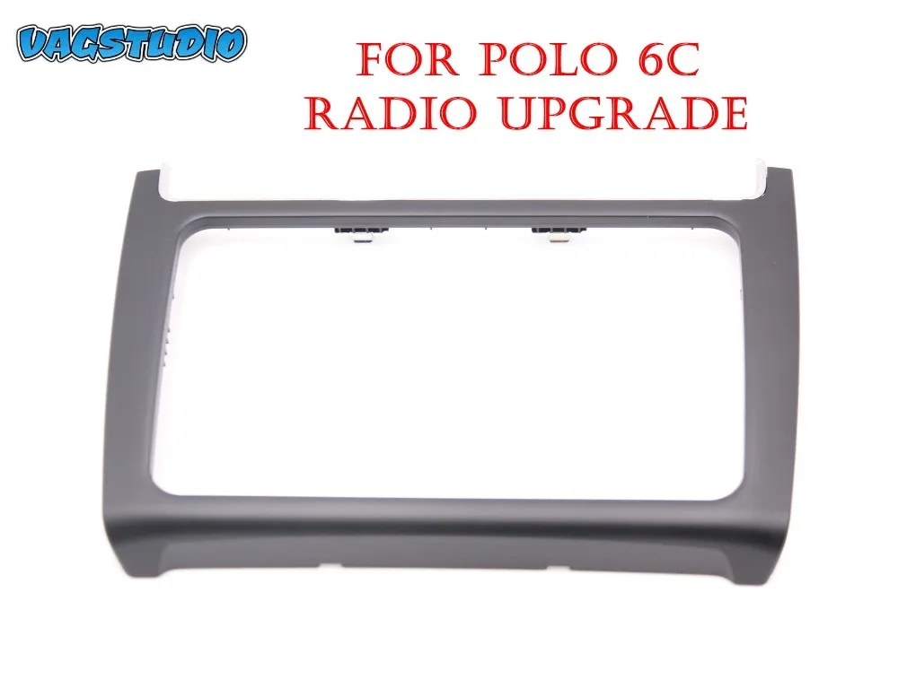 

Рамка панели для VW POLO 6C радио обновление RCD510 RCD330 RNS510 187A 187B