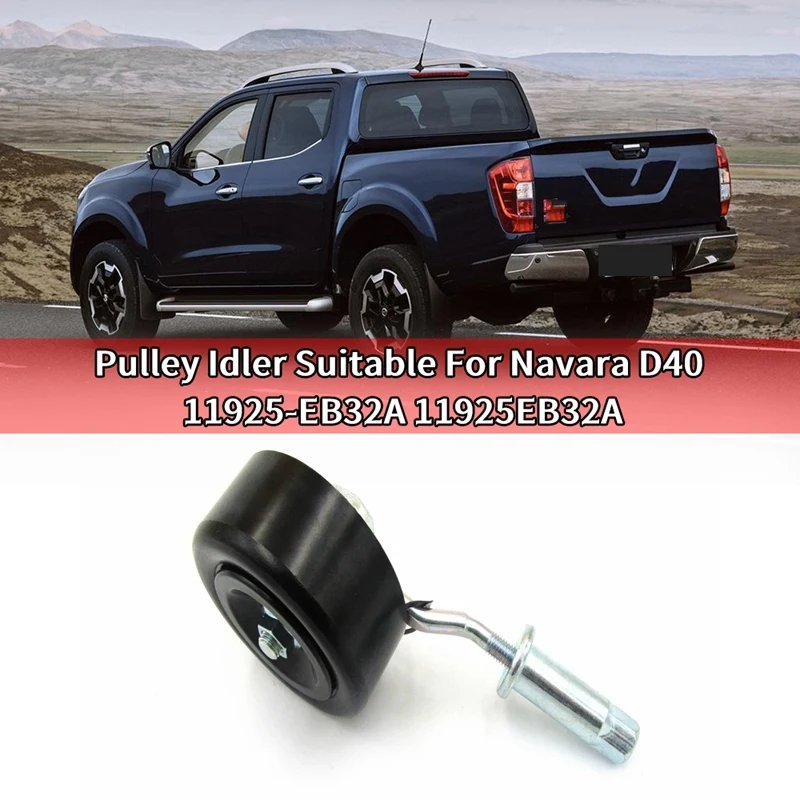

Направляющая шкива для Nissan Navara D40 11925-EB32A 11925EB32A