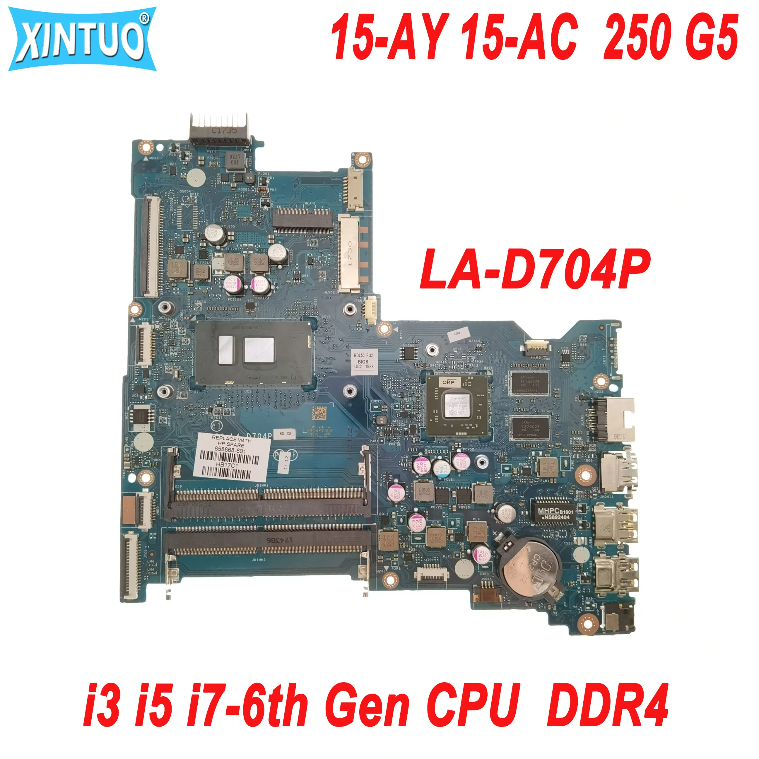 

BDL50 LA-D704P Motherboard for HP Pavilion 15-AY 15-AC 250 G5 Laptop Motherboard with i3 i5 i7-6th Gen CPU DDR4 100% Tested Work