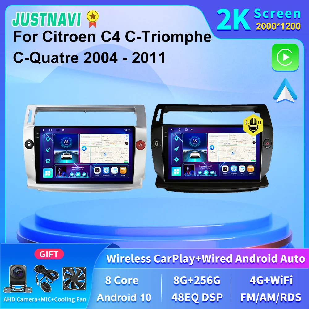 

JUSTNAVI 2K Screen Car Multimedia Radio Player For Citroen C4 C-Triomphe C-Quatre 2004-2011 Auto GPS Navigation Carplay 4G LTE