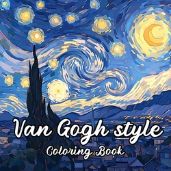 Van Gogh Inspired Coloring Book for Adults: Stress Relief Art Therapy with Hand - Drawn Illustrations & Sketch Pages