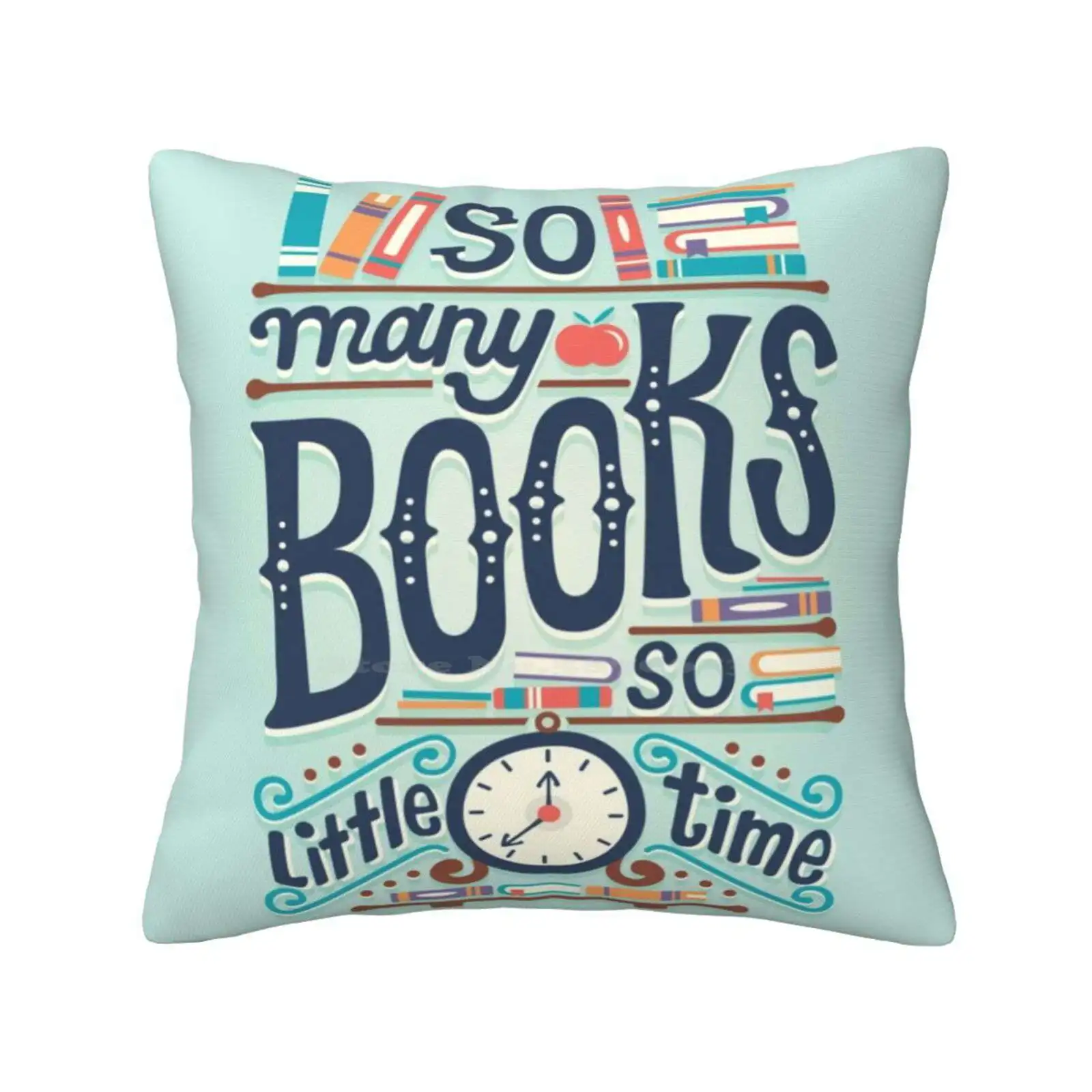 

So Many Books So Little Time Throw Cushion Pillow Cover Reading Bookworm Book Lover So Many Books So Little Time Hand Lettering