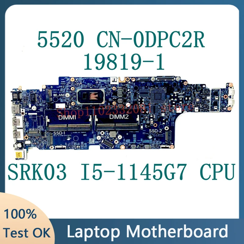 

CN-0DPC2R 0DPC2R 0DPC2R материнская плата для ноутбука DELL Latitude 5520 19819-1 W/SRK03 I5-1145G 7 CPU 100% полностью протестирована хорошо