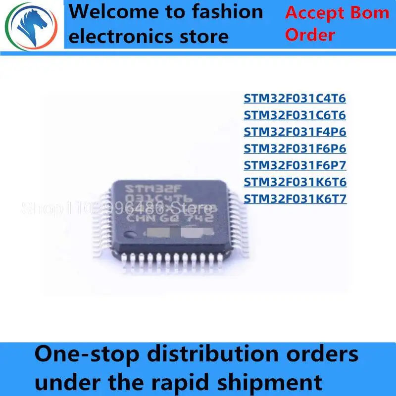 

100% New STM32F031C4T6 STM32F031C6T6 LQFP48 STM32F031F4P6 STM32F031F6P6 STM32F031F6P7 TSSOP20 STM32F031K6T6 STM32F031K6T7 LQFP32