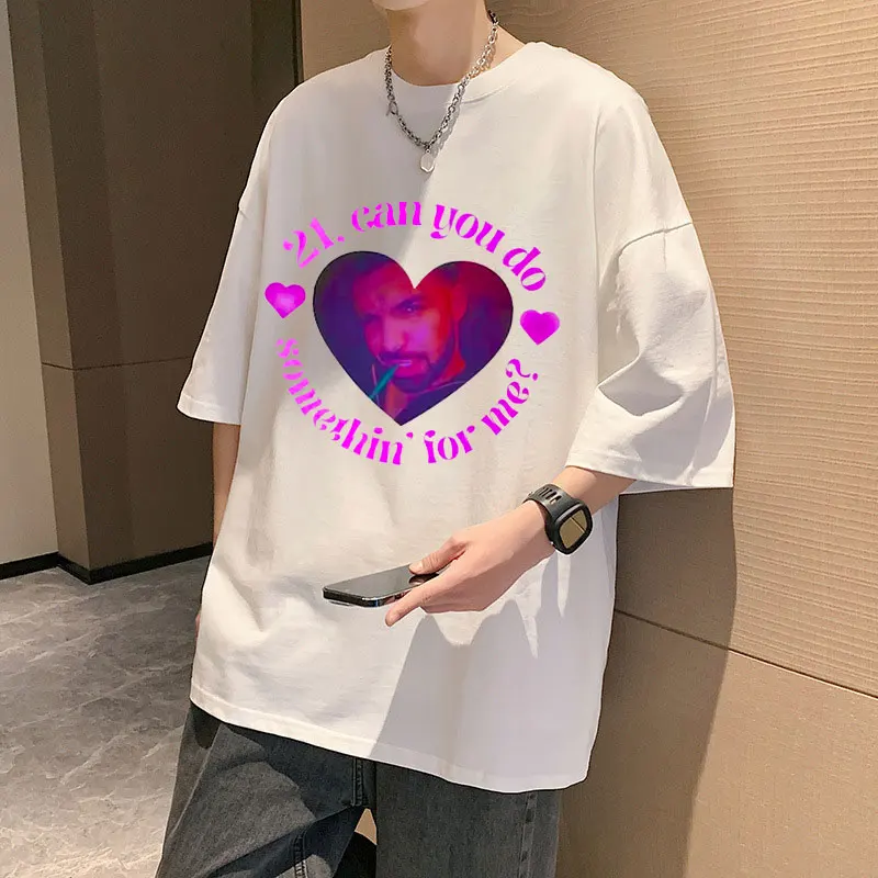 

Hip Hop Drake T Shirt 21 Can You Do Something for Me  Funny Graphics Print T-shirt Men Women Fashion Short Sleeve Streetwear