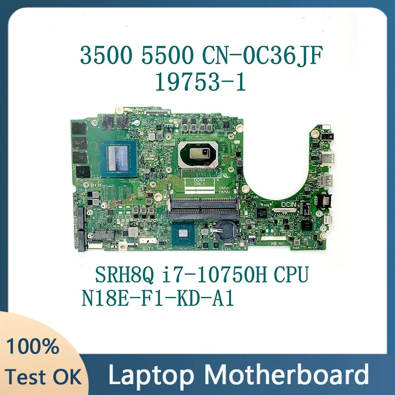 

Mainboard C36JF 0C36JF CN-0C36JF With SRH8Q i7-10750H RTX2060 FOR DELL G3 15 3500 G5 5500 Laptop Motherboard 19753-1 100% Tested
