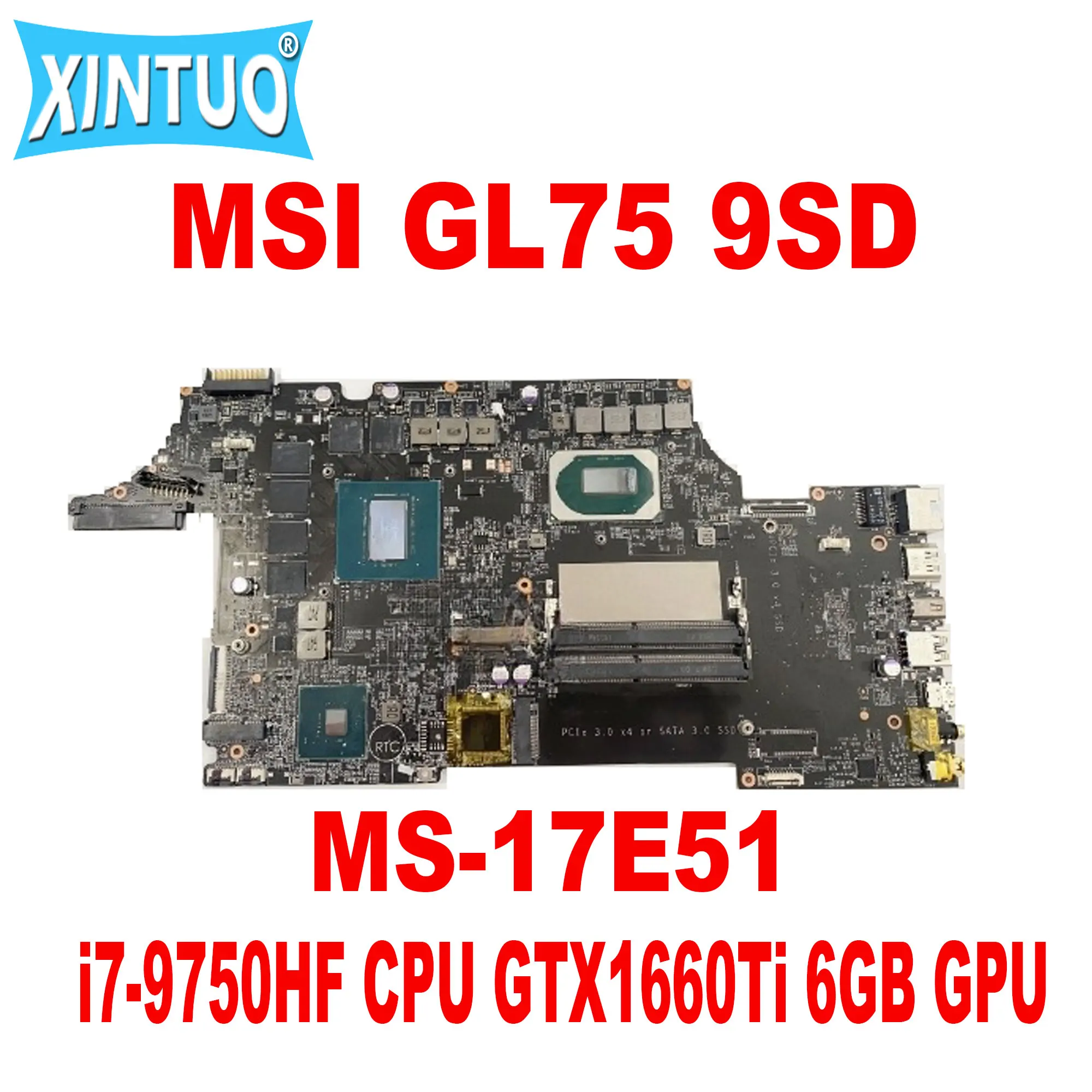 

Оригинальная материнская плата для ноутбука MSI GL75 9SD, материнская плата с процессором i7-9750HF GTX1660Ti 6 ГБ GPU DDR4 100%, протестированная работа