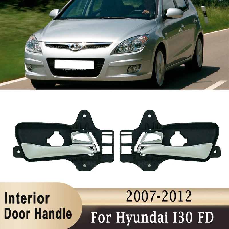 

Внутренние дверные ручки для Hyundai I30 I30CW 2007-2012, сменные передние, задние, левые, правые, внутренние дверные ручки 826102L010 826202L010