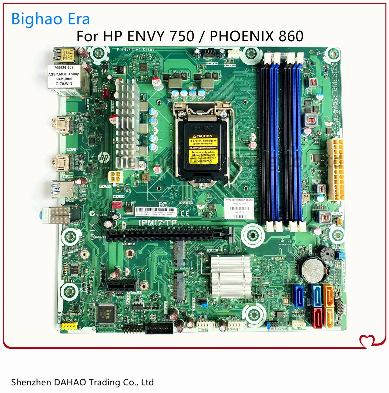 

For HP ENVY 750 PHOENIX 860 Desktop Motherboard IPM17-TP Z170 LGA1151 799926-001 799926-601 DDR4 MB 100% Fully Tested