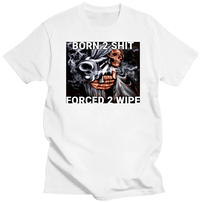 thumbnail image 1 of La camiseta de Born To Shit Obligado a Limpiarse, 1 of 4