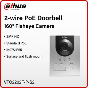 Dahua 2-Wire PoE Video Intercom VTO2202F-P-S3 2MP IP 160° Fisheye Doorbell Camera Support Surface & Flush Mount IP65 IK07 H.265 1