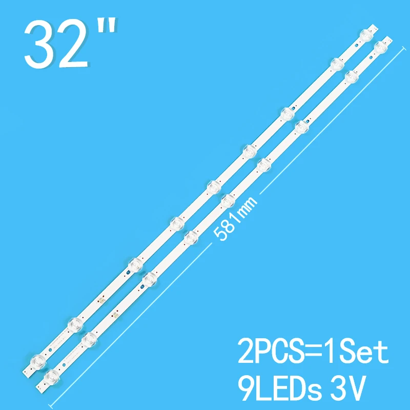 New 2PCS/lot 581mm 9LEDs 3V For 32