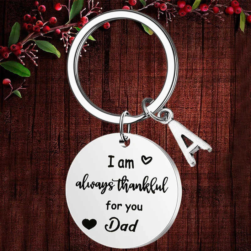 

Charm Dad Keychain pendant Father's Day Gift key chain Dad Gifts Birthday Gift I am always thankful for you Dad