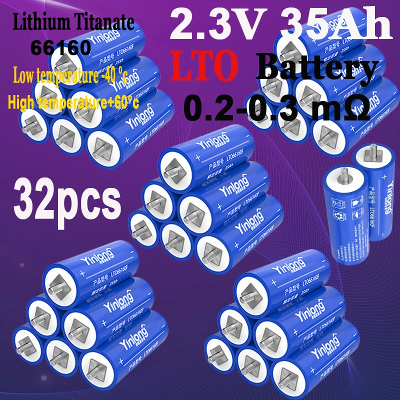 

32 pcs 100%Full capacity New Energy LTO Lithium Titanate 66160 Battery Cell 2.3V 35Ah Tricycle Rechargeable Solar Battery