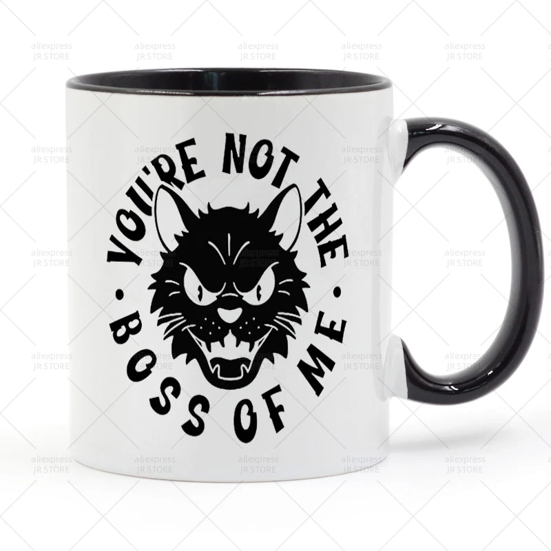 

You're not the boss of me Cat Mug Ceramic Cup Gifts 11oz