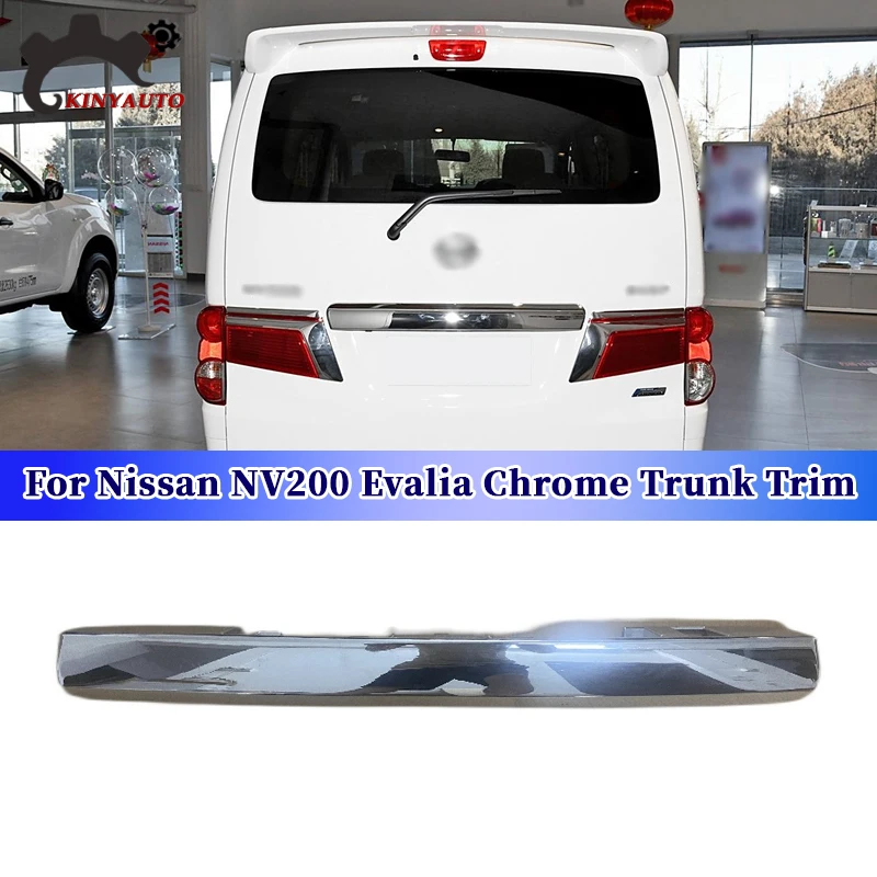 For Nissan NV200 Evalia Chrome Trunk Trim ABS Rear Bumper Lid Strip Finish Panel