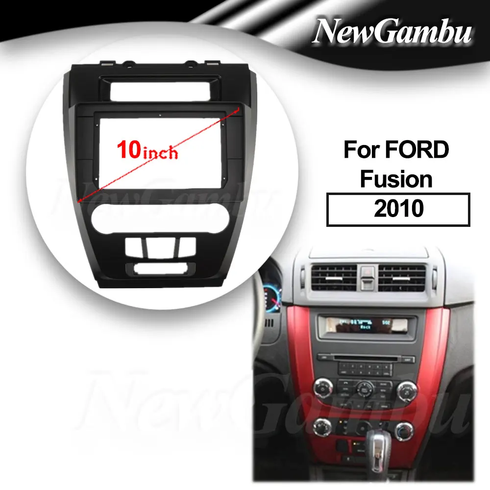 

NewGambu 10 дюймов для FORD Fusion 2010 рамка аудио адаптер комплекты отделки панели приборной панели радио плеер экран 2 Din